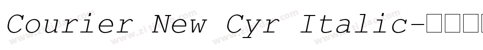 Courier New Cyr Italic字体转换